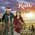 Ruthild Wilson: Ruth – Liebe über Grenzen